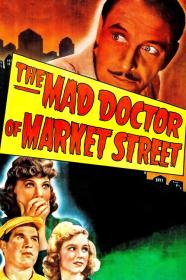 The Mad Doctor Of Market Street (1942) [1080p] [BluRay] [YTS]