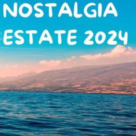 Various Artists - Nostalgia Estate 2024 (2024) Mp3 320kbps [PMEDIA] ⭐️