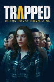 Trapped In The Rocky Mountains (2024) [720p] [WEBRip] [YTS]