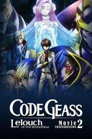 Code Geass Lelouch Of The Rebellion II - Transgression (2018) [720p] [BluRay] [YTS]