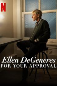 Ellen DeGeneres For Your Approval (2024) [720p] [WEBRip] [YTS]