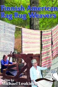 Finnish American Rag Rug Weavers (2019) [720p] [WEBRip] [YTS]