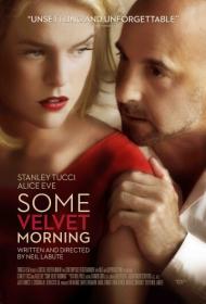 Some Velvet Morning 2013 1080p WEB-DL HEVC x265 5 1 BONE