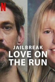 Jailbreak Love On The Run (2024) [1080p] [WEBRip] [5.1] [YTS]