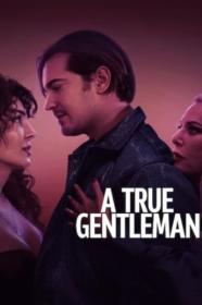 A True Gentleman 2024 1080p WEB h264-EDITH[TGx]