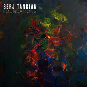 Serj Tankian - Foundations (2024) Mp3 320kbps [PMEDIA] ⭐️