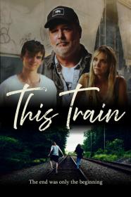 This Train (2023) [720p] [WEBRip] [YTS]