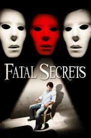 Fatal Secrets (2009) [720p] [WEBRip] [YTS]