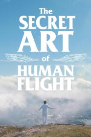 The Secret Art Of Human Flight (2023) [720p] [WEBRip] [YTS]