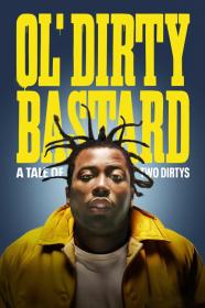 Ol Dirty Bastard A Tale Of Two Dirtys (2024) [1080p] [WEBRip] [YTS]