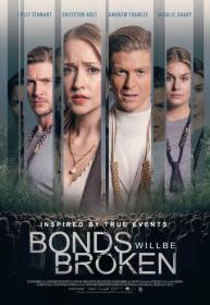 Bonds Will Be Broken 2024 720p WEB-DL H264 BONE