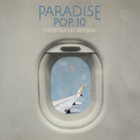 Christian Lee Hutson - Paradise Pop  10 (2024) Mp3 320kbps [PMEDIA] ⭐️