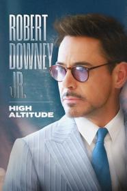 Robert Downey Jr High Altitude (2023) [1080p] [WEBRip] [5.1] [YTS]