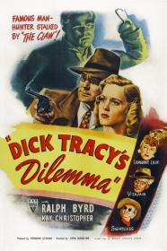 Dick Tracys Dilemma (1947) [720p] [BluRay] [YTS]