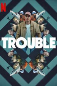 Trouble 2024 SWEDISH 720p NF WEBRip 800MB x264-GalaxyRG[TGx]