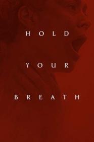 Hold Your Breath 2024 1080p DSNP WEBRip DDP5.1 x265 10bit-GalaxyRG265[TGx]