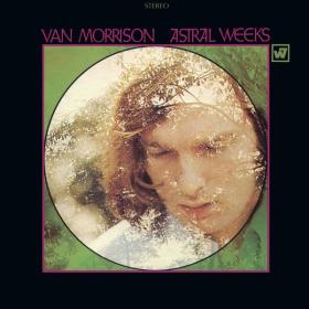 Van Morrison - Astral Weeks (2015 Remaster) (1968 Rock) [Flac 24-44]