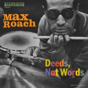 Max Roach - Deeds Not Words (Mono Mix) (2024) [24Bit-192kHz] FLAC [PMEDIA] ⭐️