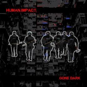 Human Impact - Gone Dark (2024) Mp3 320kbps [PMEDIA] ⭐️