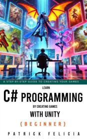 [OneHack Us] Learn C Sharp Programming by Creatin - Patrick Felicia