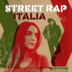 V A  - Street Rap Italia (2024 Hip Hop Rap) [Flac 16-44]