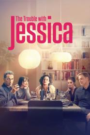 The Trouble With Jessica (2023) [1080p] [WEBRip] [5.1] [YTS]