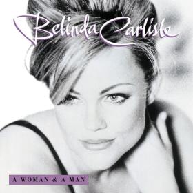 Belinda Carlisle - A Woman And A Man (1996 Rock) [Flac 16-44]