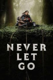 Never Let Go 2024 1080p WEB h264-ETHEL[TGx]