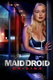 Maid Droid Origins 2024 1080p WEBRip 1400MB DD2.0 x264-GalaxyRG[TGx]