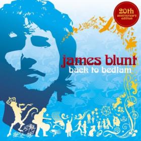 James Blunt - Back To Bedlam  (20th Anniversary Edition) (2024) [24Bit-48kHz] FLAC [PMEDIA] ⭐️