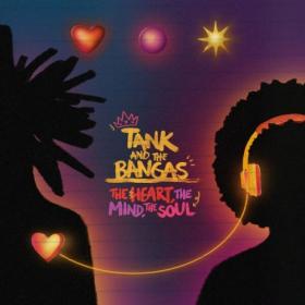 Tank And The Bangas - The Heart The Mind The Soul (Deluxe) (2024) [24Bit-96kHz] FLAC [PMEDIA] ⭐️