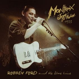 Robben Ford & The Blue Line - Live At Montreux 1993 (2024) [24Bit-44.1kHz] FLAC [PMEDIA] ⭐️