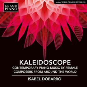 Isabel Dobarro - Kaleidoscope (2024) [24Bit-48kHz] FLAC [PMEDIA] ⭐️