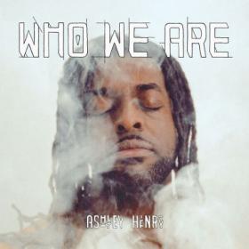 Ashley Henry - Who We Are (2024) [24Bit-48kHz] FLAC [PMEDIA] ⭐️