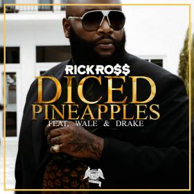 Rick Ross - Diced Pineapples ft  Drake, Wale HD 720P ESubs NimitMak SilverRG