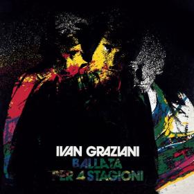 Ivan Graziani - Ballata Per 4 Stagioni (1976 Pop Rock) [Flac 16-44]