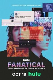 Fanatical The Catfishing Of Tegan And Sara (2024) [1080p] [WEBRip] [5.1] [YTS]