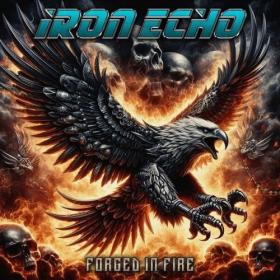 Iron Echo - Forged in Fire (2024) [24Bit-44.1kHz] FLAC [PMEDIA] ⭐️