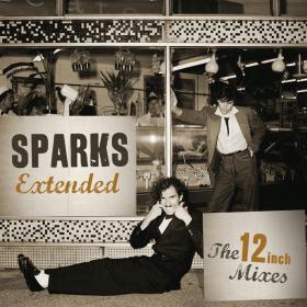 Sparks - Extended The 12 Inch Mixes  [1979-1984] (2012)