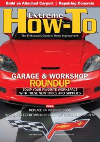 Extreme How-To Magazine - Garage and WorkShop Round Up (Fall 2012)