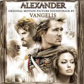 Alexander OST (Vangelis) (2004) alac