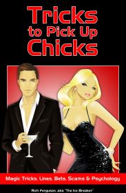 Tricks to Pick Up Chicks - Pick The Best Chick For Your Choice at Any Time