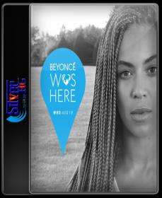 Beyonce - I Was Here HD 720P ESubs NimitMak SilverRG