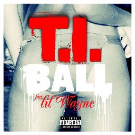 T I  - Ball ft  Lil Wayne HD 1080P ESubs NimitMak SilverRG