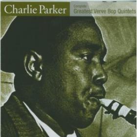 Charlie Parker Complete Verve  Greatest Bop Quintets(jazz)(flac)[rogercc][h33t]