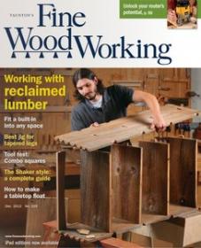 Fine Woodworking No 229 - Working With Reclaimed Lumber