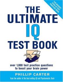 The Ultimate IQ Test Book - 1,000 Practice Test Questions to Boost Your Brain Power