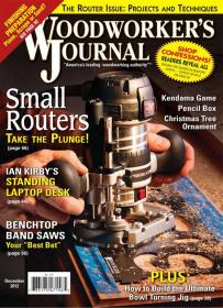 Woodworkers Journal - Small Routers (December 2012)