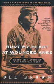 Bury My Heart at Wounded Knee An Indian History of the American West(epub)[rogercc][h33t]