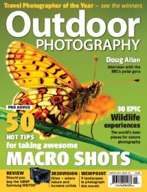 Outdoor Photography Magazine - 50 Hot Tips for Taking Awesome Macro Shots (Issue 150)